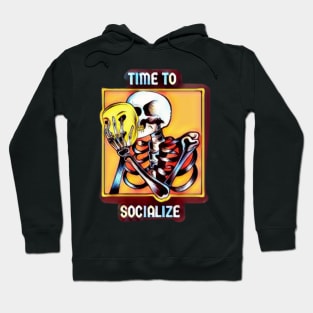 Time to socialize Hoodie
